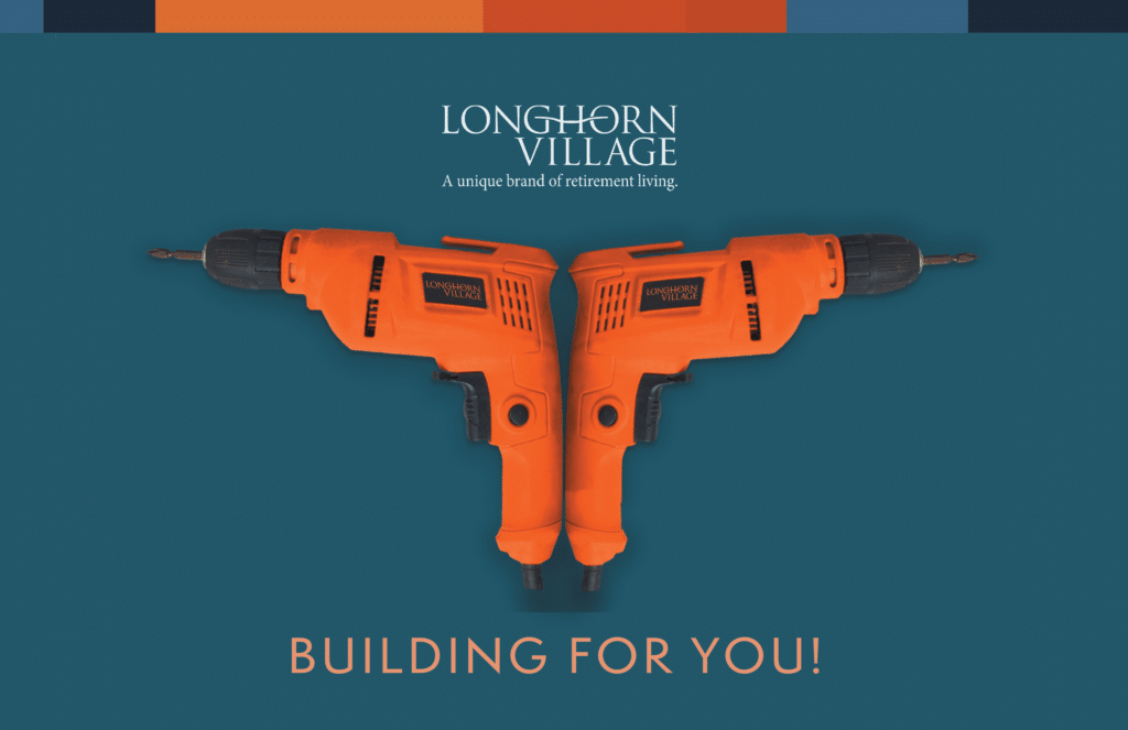 Two orange power drills mirrored on a teal-blue background with the text “Longhorn Village” above and “BUILDING FOR YOU!” below.